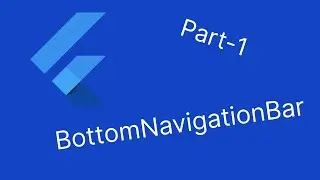 How To Create BottomNavigationBar In Flutter With Minumum And Maximum Items | Part-1 | Hindi