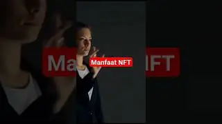 Ini Manfaat NFT (Non Fungible Token) #NFT
