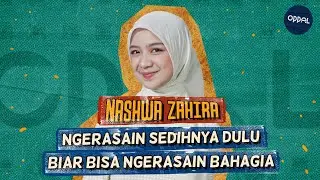 Podcast Bareng Kak Nashwa Zahira, Berasa Kayak Terapi - Oppal 