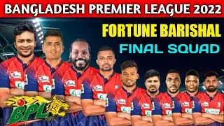 BPL 2022 Fortune Barishal Final Squad | Cricket Mr