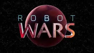 Original Robot Wars Trailer (made in Unreal Engine 4)