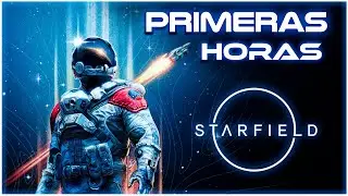 STARFIELD:  PRIMERAS IMPRESIONES - Gameplay Español  🚀