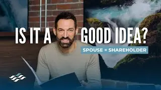 Should I Make My Spouse a Shareholder of My Company