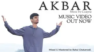 AKBAR ft. NikM | Prod. by Caaprie | OFFICIAL MUSIC VIDEO [HIP HOP] INDIA