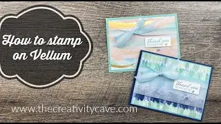 How to stamp on Vellum