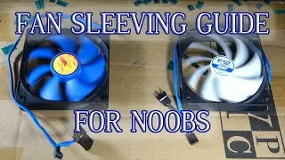 Fan Sleeving Guide For Noobs | Common Fan Cables 3pin 4pin Molex Daisy Chain