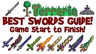 BEST TERRARIA SWORDS GUIDE! How to start & get Night's Edge, True Excalibur up to Terra Blade!