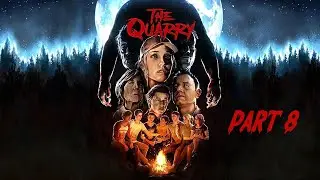 THE QUARRY:PART 8