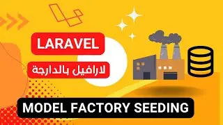 19-  créer des données de test , Seeders et factories laravel darija