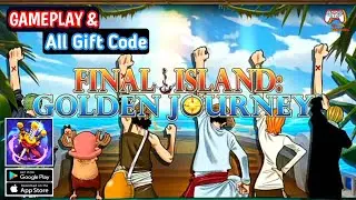 Final Island Golden Journey Gameplay + All Gift Code - One Piece Game RPG Android