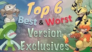 Top 6 Best and Worst Version Exclusives in Pokémon