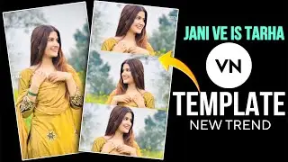 Jaani Ve Iss Tarha VN Template | Trending VN New Template | Maine Aadat Pe Gyi Teri VN Template