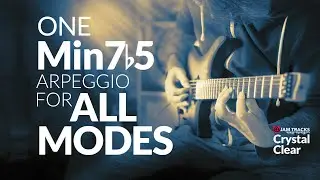 ALL MODES with ONE Arpeggio? - Half Diminished Power!