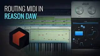 How To Route MIDI in Reason 12 | Routing Polyverse Plugins Tutorial