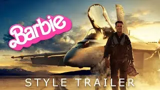 Top Gun Maverick - Barbie Style Trailer