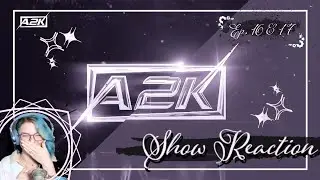 A2K ep.16 & 17 
