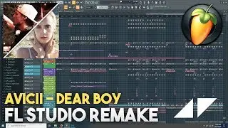 Avicii - Dear Boy ft. MØ (FL Studio Remake)