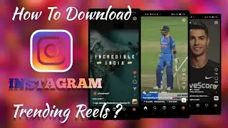 How to Download Instagram Trending Reels Very Easy tips To Save Reels ||Hack tech||