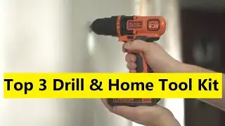 Top 3 Drill & Home Tool Kit