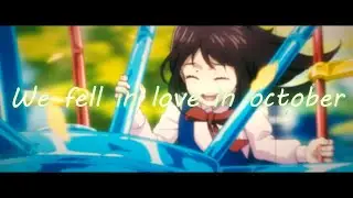 We fell in love in october - Yuta & Rika [EDIT/AMV]