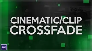 After Effects Tutorial - Cinematic/Clip Crossfade