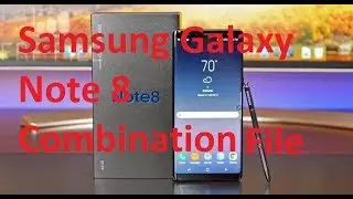 Samsung Galaxy Note 8 Combination file download