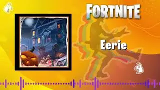 FORTNITE | Eerie - Inquietante LOBBY MUSIC