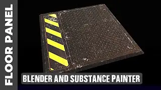 BLENDER & SUBSTANCE PAINTER: SCIFI FLOOR PANEL