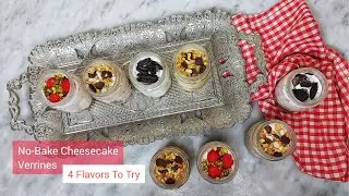 No Bake Cheesecake Verrines: 4 Delicious Flavors to Try!