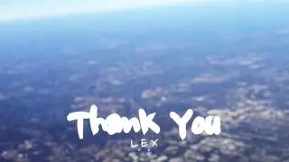 Thank You - L.E.X