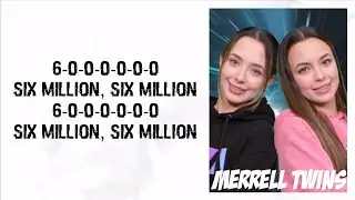 Merrell Twins - 6 Million Subscribers (Lyrics)