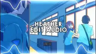 Heather - Conan Gray || Edit Audio