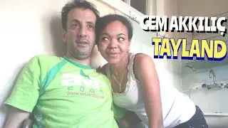 Cem Akkılıç Tayland yaşam