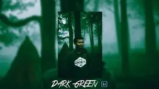 TUTORIAL CARA EDIT FOTO LIGHTROOM - DARK GREEN