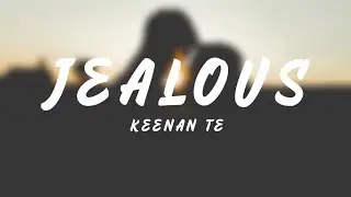 Jealous - Labrinth • Keenan Te Cover (Lyrics)