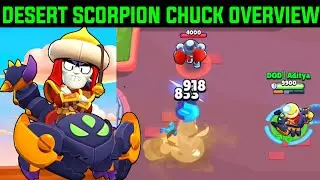 BRAWL STARS | DESERT SCORPION CHUCK OVERVIEW
