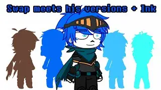 Swap meets his versions + Ink || Sans Au ||
