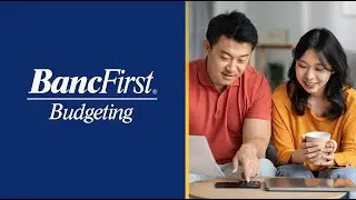 BancFirst Things to Know About Budgeting