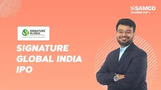 SIGNATURE GLOBAL INDIA IPO | SIGNATURE GLOBAL INDIA IPO REVIEW |  SIGNATURE GLOBAL IPO ANALYSIS