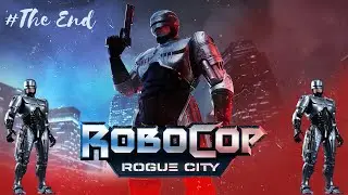 (Hard) Robocop Rogue City #15-Final Boss And Ending (4K UHD)