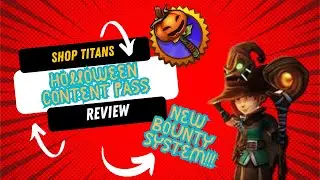 SHOP TITANS: HALLOWEEN CONTENT PASS & NEW BOUNTY SYSTEM