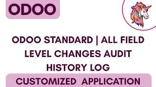 Odoo Product | All Field Level Changes Audit History Log