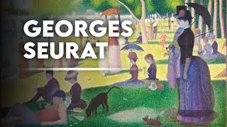 Georges Seurat - The Great Masters of Painting