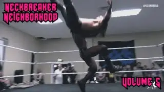Neckbreaker Neighborhood Vol. 5 (Wrestling Neckbreaker Clips)