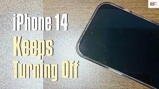 My iPhone 14 Randomly Shuts Off Itself? What Should I Do If It Keeps Turning Off