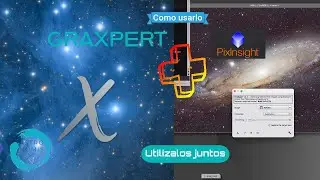 ✅ Como integrar GRAXPERT en PIXINSIGHT [ ] 🔭 Revolucionando la ASTROFOTOGRAFIA