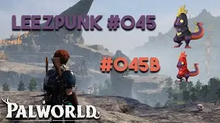 All about Leezpunks #045(b) | Palworld