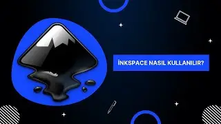 inkspace programı ile vektörel nasıl çizim yapılır?
