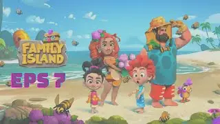 Family Island Walkthrough - Eps 7