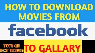 How to download Facebook video to Gallary